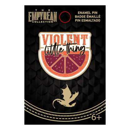 Fourth Wing Violent Little Thing Hard Enamel Pin